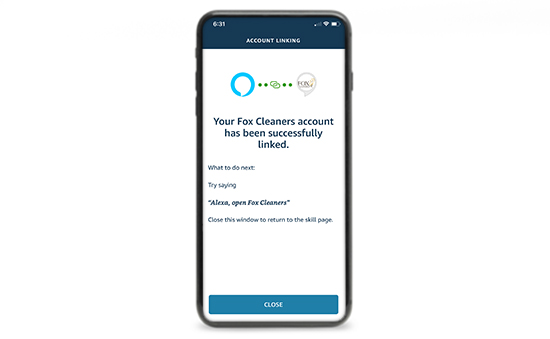Say "Alexa, open Fox Cleaners."
