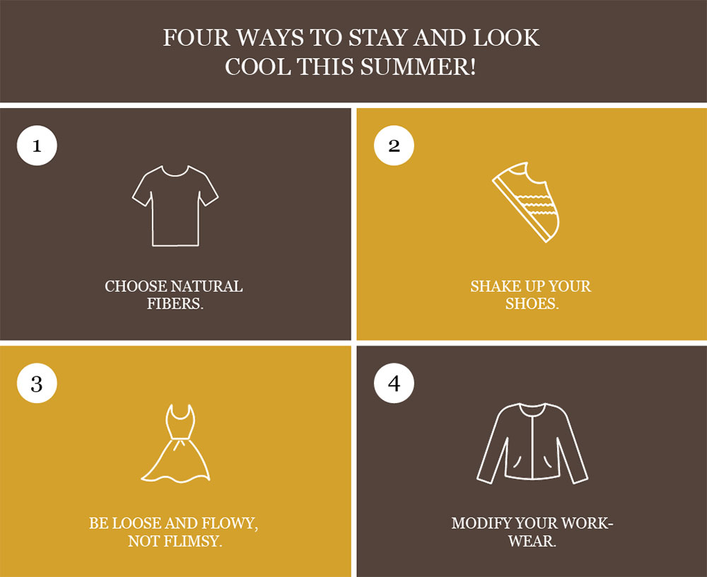 Don’t Sweat It. Four Ways To Stay And Look Cool This Summer!